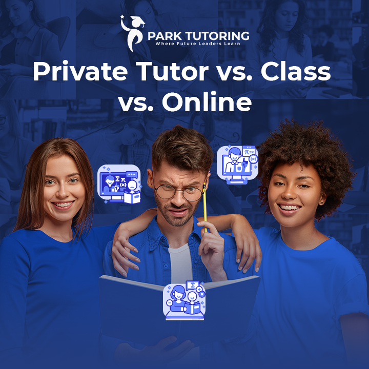 Private Tutor vs. Test Prep Class vs. Online Course: Which Is Best for Your Teen?